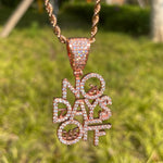 Load image into Gallery viewer, DUBSS - Iced Out No Days Off Pendant
